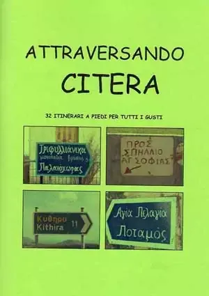 Scopri Citera a piedi Citera a piedi - Attraversando Citera